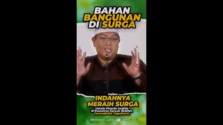 Bahan Bangunan di Surga - Ustadz Firanda Andirja - Rumaysho TV