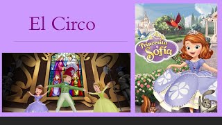 Canción, La Princesa Sofía - El Circo Español De España