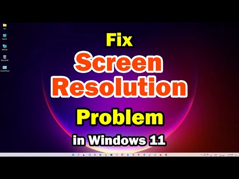How to Fix Screen Resolution Problem in Windows 11