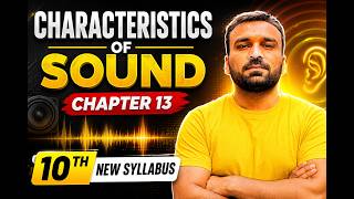 Class 10th Physics | Chapter 13 | Characteristics of Sound | Loudness Quality Pitch Noise Musics