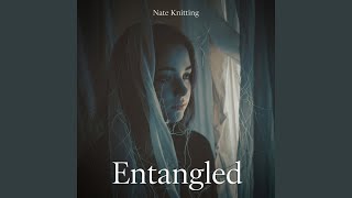 Entangled