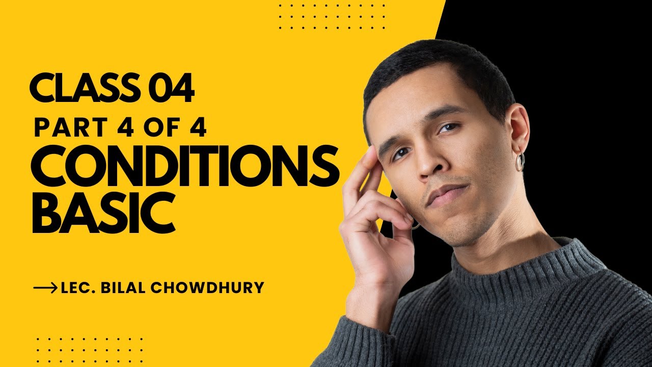 Conditions Made Simple | Basic Concepts Explained🖥️
