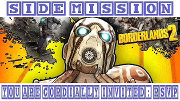 Borderlands 2 - Side Mission - You Are Cordially Invited: RSVP