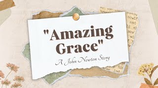 Amazing Grace | John Newton Story | Shine Thomas
