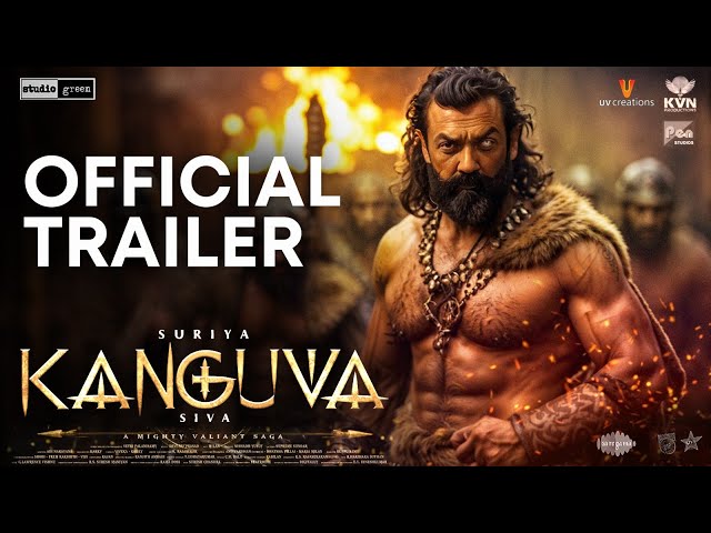 Kanguva - Official Trailer |Suriya|Bobby Deol|Disha Patani|Devi Sri Prasad|Siva|Studio Green|Concept class=