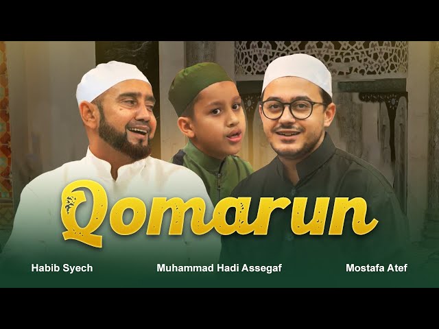 Qomarun - Habib Syech ft. Mostafa Atef, Muhammad Hadi Assegaf (Live Bustanul Asyiqin) class=