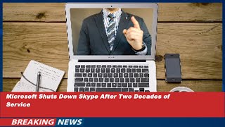 Microsoft Shuts Down Skype After Two Decades of Service #shortsfeed Profile