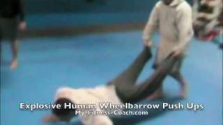 Explosive Human Wheelbarrow Pushups