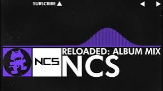 NCS - Reloaded (Album Mix)