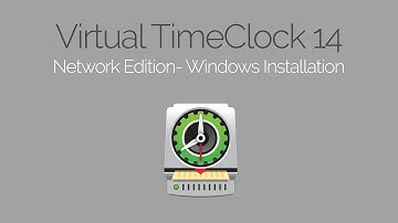 Installing Virtual TimeClock 14 Network Edition on Windows