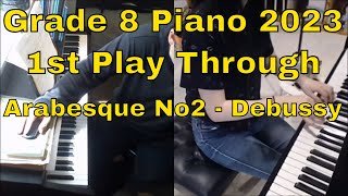 Arabaesque No2 - Debussy - Grade 8 ABRSM Piano 2023 - Play Through with FLCM student Yunya