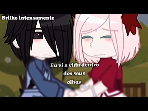 🍒 • Brilhe intensamente • 🍒 || Meme - Gacha Club || [SasuSaku,NaruHina,SaiIno,ShikaTema,BoruSara]