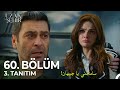 مسلسل المدينة البعيدة الحلقة 60 اعلان 3 مترجم للعربية   60  3 