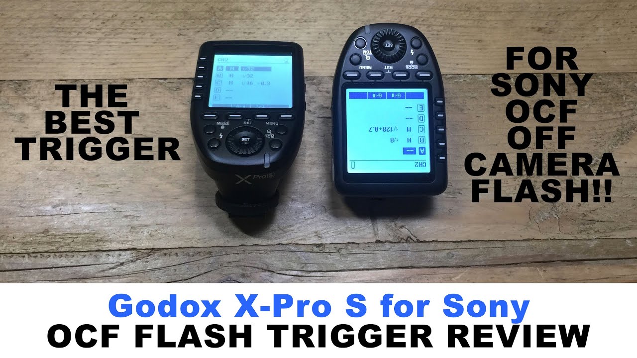 Godox Xpro S | the best trigger for Sony Alpha Off Camera Flash OCF