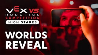 VEX Worlds 2024 |  V5 High Stakes Worlds Reveal
