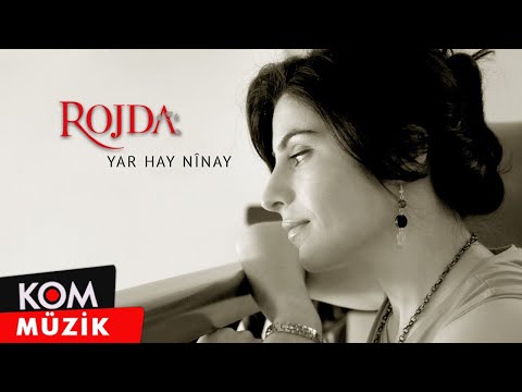 Rojda - Yar Hay Nînay (Official Audio)