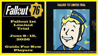 Fallout 76 - Fallout 1st Limited Trial From June 8 To June 15, 2026 Guide For New Players