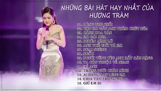 NHỮNG CA KHÚC HAY NHẤT CỦA HƯƠNG TRÀM - NHẠC TRẺ MỚI 2021