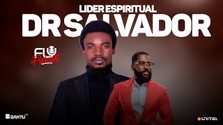 Fly Podcast Com Dr. Salvador Representante Iniciador Dos Iluminatis Africanos
