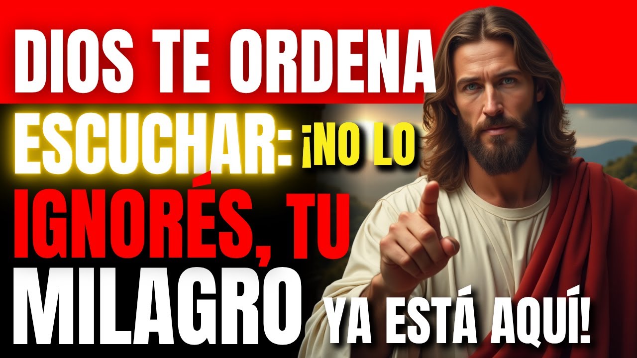 🚨 DIOS TE ORDENA ESCUCHAR: ¡NO LO IGNORÉS, TU MILAGRO YA ESTÁ AQUÍ!