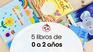 5 libros de 0 a 2 años en cartoné