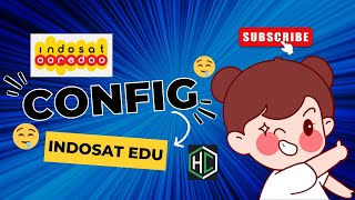 Cara membuat config Indosat edukasi12gb | HTTP Custom SSHWS