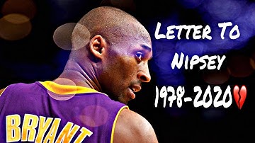 Kobe Bryant Tribute | Letter to Nipsey | 💔