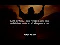 Psalm 7:1 (NIV)