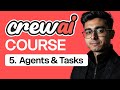 Part 5 - Agents and Tasks in CrewAI | Master CrewAI Course