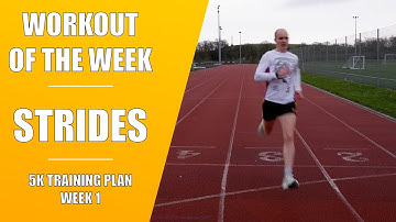 Strides | Workout of the Week | 5K Training Plan Week 1