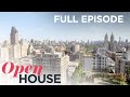 Full Show: Luxury Living from New York to Santa Monica | Open House TV