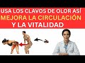 Clavo de Olor y Circulación Masculina: Cómo Recuperar Vitalidad Natural Después de los 60