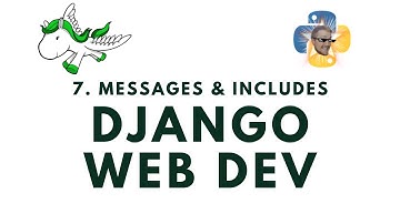 Messages and Includes - Django Web Development with Python p.7