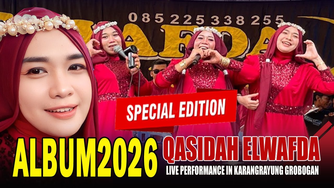 QASIDAH 2026 - FULL ALBUM QOSIDAH EL WAFDA LIVE IN KARANGRAYUNG PURWODADI GROBOGAN JAWA TENGAH