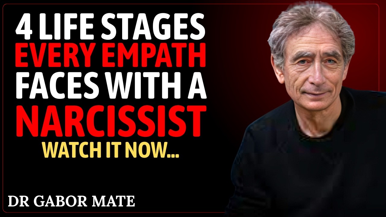 4 Stages of Narcissistic Abuse Every Empath Goes Through (Trauma Bond, Love || Dr Gabor Mate