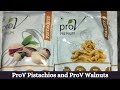 ProV Pistachios and ProV Walnuts from Flipkart grocery | Dry fruits review | Flipkart grocery