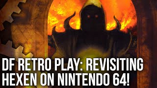 DF Retro Play: Hexen N64  With SplitScreen Multiplayer!