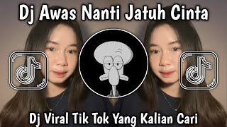 Download Lagu DJ KAU TETAP BILANG PERGI SANA || DJ AWAS NANTI JATUH CINTA VIRAL TIK TOK YANG KALIAN CARI ❗ MP3