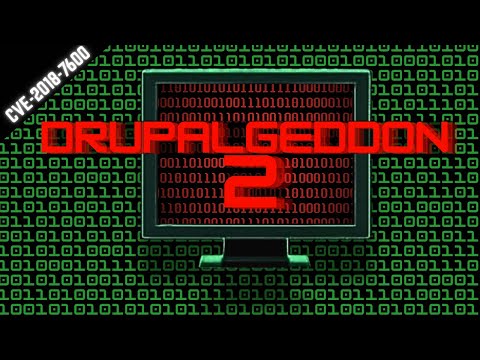 Druppalgeddon 2: One Exploit Used To Hack Thousands - CVE-2018-7600