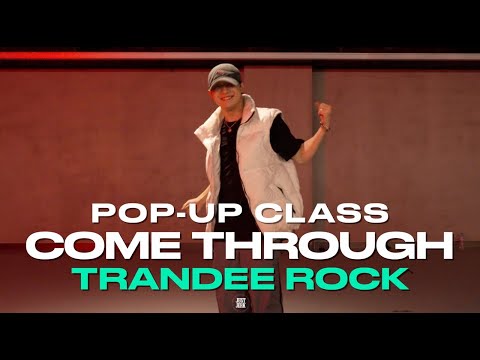 TRANDEE ROCK POP-UP CLASS | H.E.R. - Come Through ft. Chris Brown | @justjerkacademy_ewha