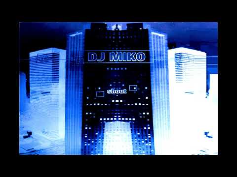 DJ Miko - Shout (Factory Trance Remix) (2000)