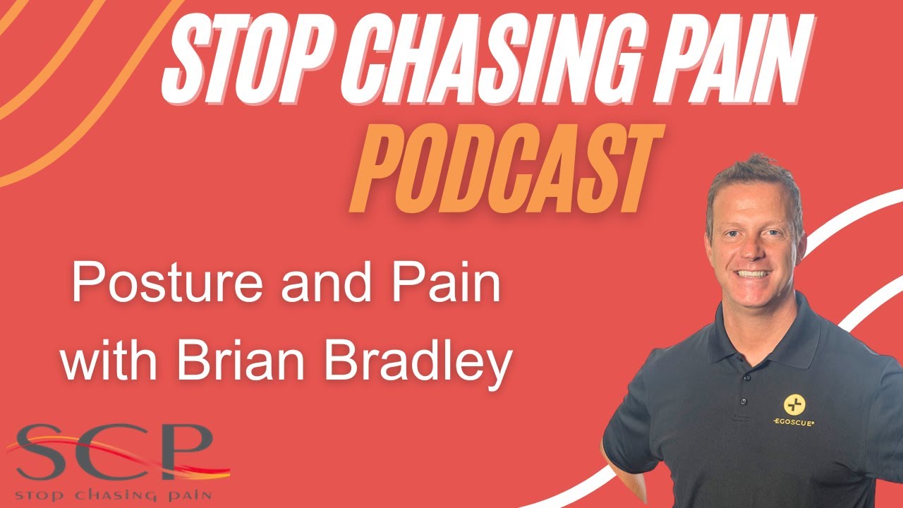 SCP Podcast: (Posture and Pain with Brian Bradley)
