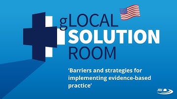 Barriers and strategies for implementing evidence-based practice