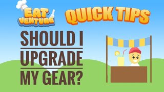 Don't upgrade common items. Eatventure Quick Tips