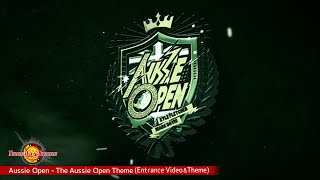 Aussie Open / The Aussie Open Theme (Entrance Video & Theme)