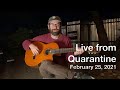 Live From Quarantine - February 25