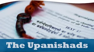 The Upanishads: The Sacred Text that Changed India and the West | Jeffery Long, Ph.D.