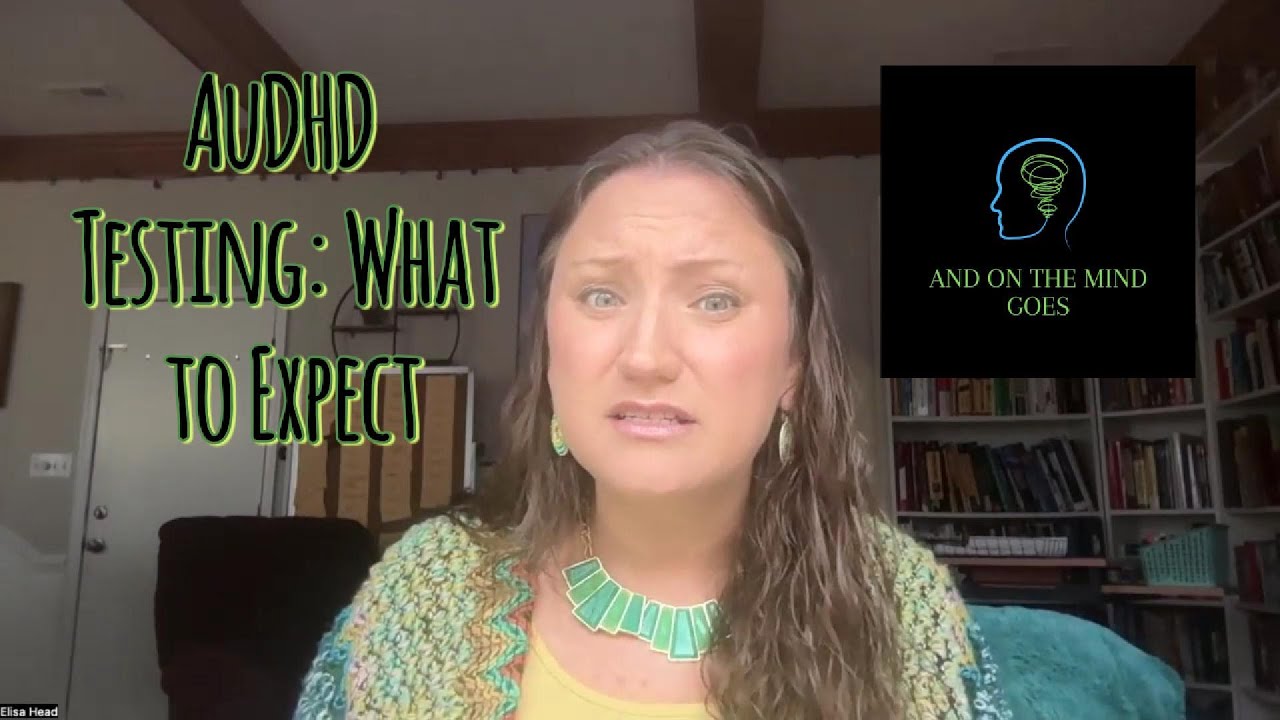 AuDHD Testing: What to Expect