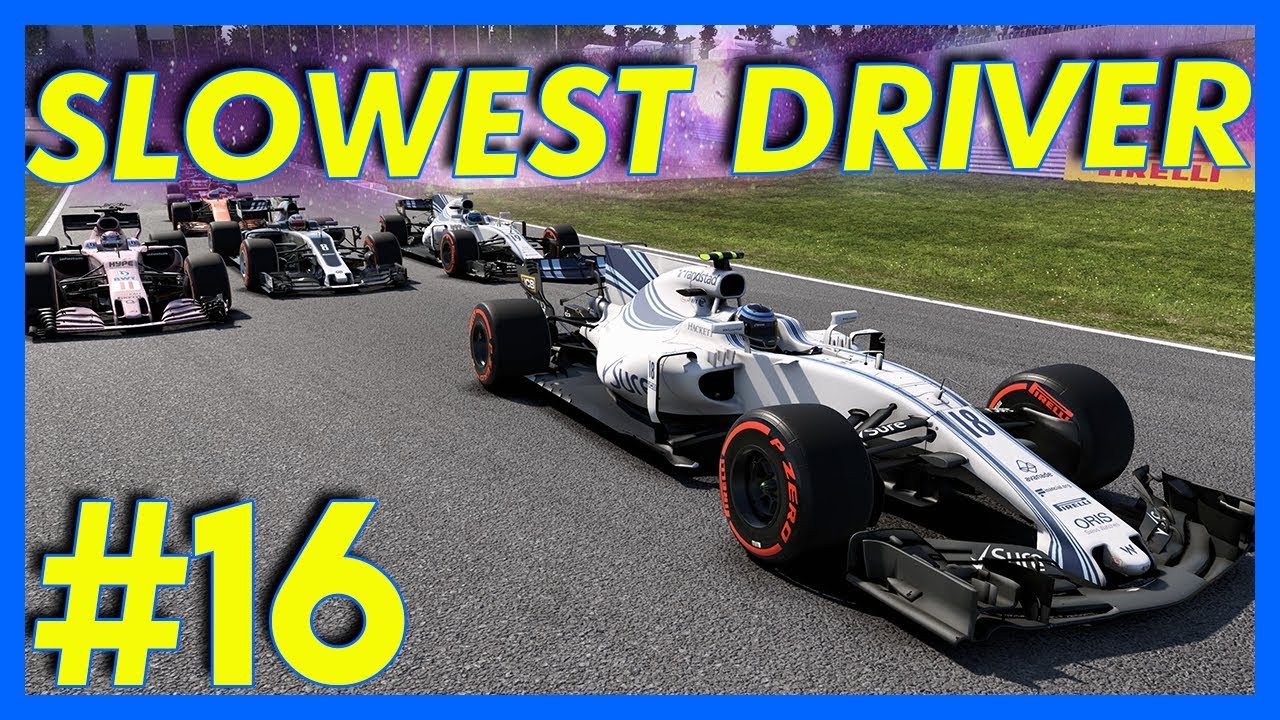 F1 2017 Career Mode Gameplay : WORLD'S SLOWEST DRIVER!! (Part 16)