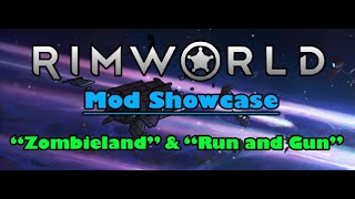 RimWorld Mod Showcase - Zombieland - Run and gun
